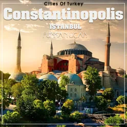 Constantinopolis Cities Of Turkey, Vol. 10
