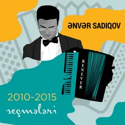 Seçmələri 2010-2015