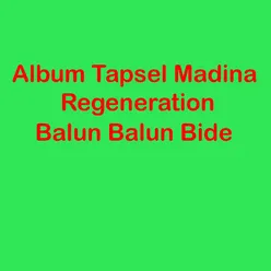 Tapsel Madina Regeneration