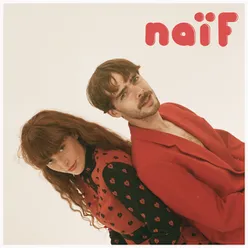 Naïf / Naïve