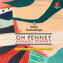 Oh Penney K3 - Kathirin Kavithai Kelungal