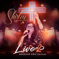 Shirley Carvalhaes, Vol. 2 Live Session São Paulo