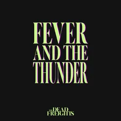 Fever and the Thunder