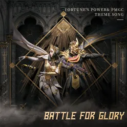 Battle For Glory 'fortune's Power' & Pmgc Theme Song