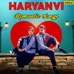 Haryanvi Romantic Songs