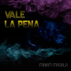 Vale la pena