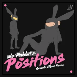 Positions Grande Album Remix