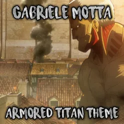 Armored Titan Theme From "Attack On Titan"