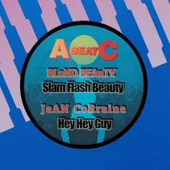 Slam Flash Beauty / Hey Hey Guy Abeat 1044 Maxisingle
