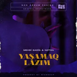 Yaşamaq Lazım From "Son Arzum Fahişə"