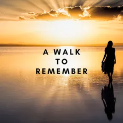 A Walk to Remember