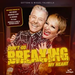 Don't Go Breaking My Heart Morais Club Remix