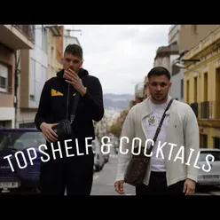 Topshelf & Cocktails