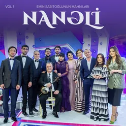 Nanəli, Vol. 1