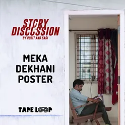Meka Dekhani Poster From "Story Discussion"