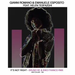 It's Not Right Bruno Be & Kiko Franco Remix