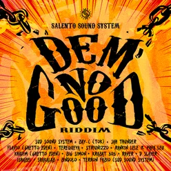 Dem No Good Riddim