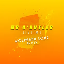 Mr O'Butler Wolfgang Lohr Remix