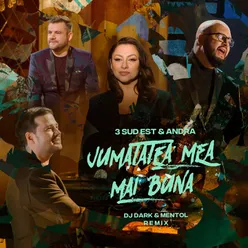 Jumatatea Mea Mai Buna Dj Dark & Mentol Remix