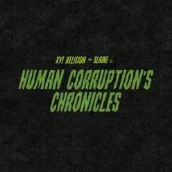 Human Corruption's Chronicles