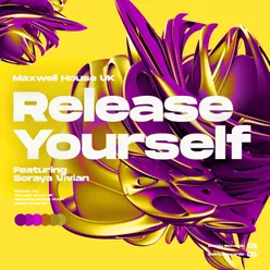 Release Yourself Extended House Mix