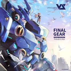 Final Gear (Original Game Soundtrack) Prelude to War