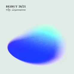 Beirut 20 / 21