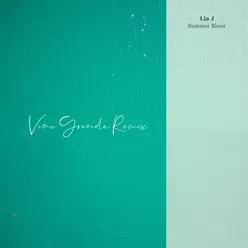 Summer Blues Vino Grande Remix