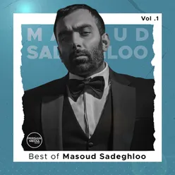 Best of Masoud Sadeghloo, Vol. 1