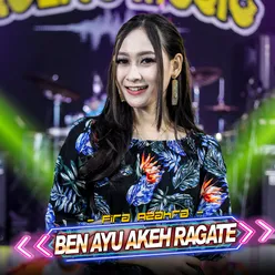 Ben Ayu Akeh Ragate