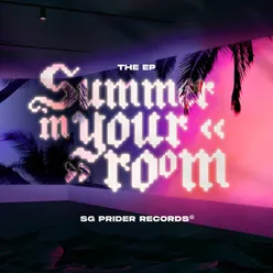 Summer In Your Room