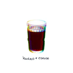 Kool-Aid & Cyanide