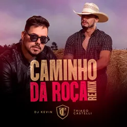 Caminho da Roça Remix