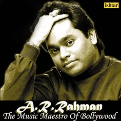 A.R. Rahman the Music Maestro of Bollywood