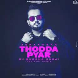 Thodda Pyar Official Remix