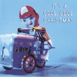 Everything's Gonna Be Cool This Christmas