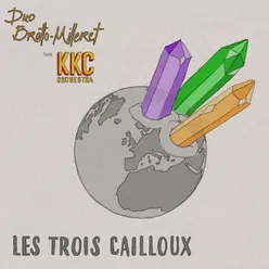 Les trois cailloux