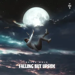 FALLING BUT UPSIDE