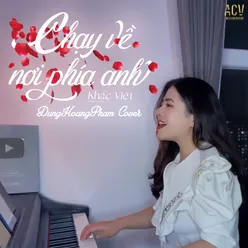 Chạy Về Nơi Phía Anh Cover