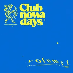 Club Nowadays, Vol. 1