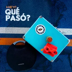 Hey! Qué Paso?