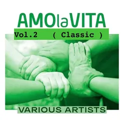 Amo La Vita, Vol. 2 Classic