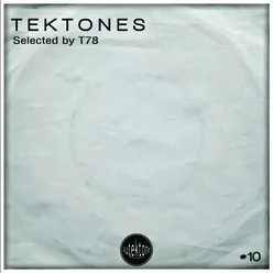 Tektones #10 Selected by T78