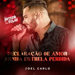 Declaração de Amor / Minha Estrela Perdida Ao Vivo, Buteco a Luz de Velas