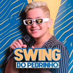 SWING DO PEDRINHO