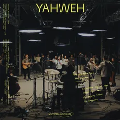 Yahweh - Live