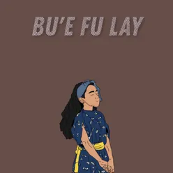 Bu'e Fu Lay