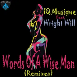 Words Of A Wise Man (Remixes)