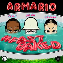 ARMARIO #FastBaked