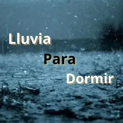 Lluvia Para Dormir